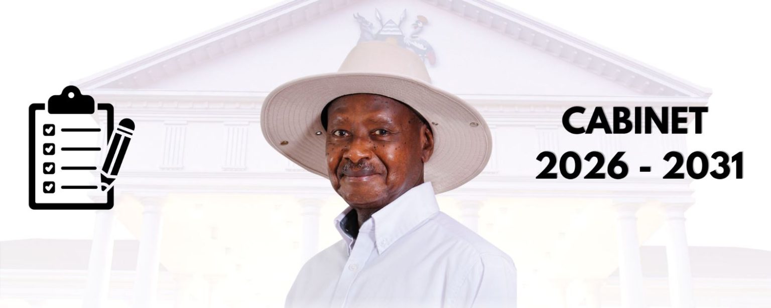 President Museveni Unveils New Cabinet 2026-2031