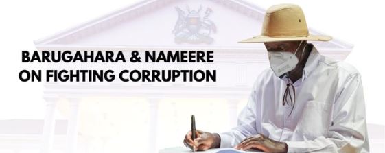 President Museveni Acquits Barugahara And Nameere’s Field Inspections As Critical To Combating Corruption In Uganda